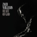 Heart of God, album by Zach Williams