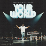 Your World, альбом Jonathan McReynolds