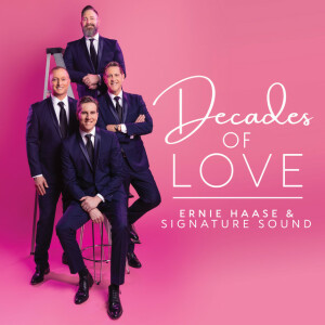 Decades Of Love, album by Ernie Haase & Signature Sound