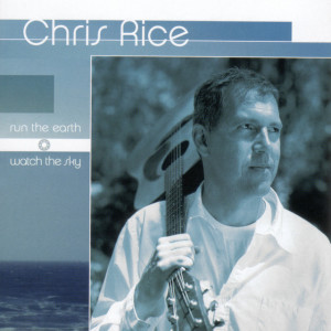 Run the Earth, Watch the Sky, album by Chris Rice