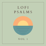 Lofi Psalms, Vol. 1, альбом Tom Read