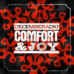 Comfort And Joy, альбом Decemberadio