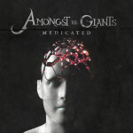 Medicated, album by Amongst the Giants