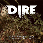 Holding On, album by Dire