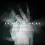 Smoke and Mirrors, album by Sleeping Romance