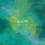 Naive (Live Acoustic)