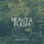 Heart & Flesh, album by Leeland