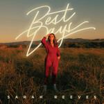 Best Days, альбом Sarah Reeves