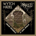 Chain Yourself / New World, альбом Wytch Hazel