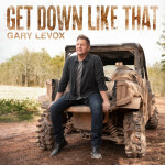 Get Down Like That, альбом Gary LeVox