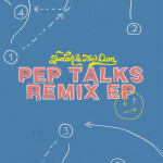 Pep Talks Remix EP, album by Judah & the Lion