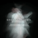 Ghost Shadows, album by Sleeping Romance