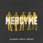 Better Days Coming, album by MercyMe