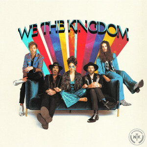We The Kingdom, album by We The Kingdom