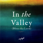 In the Valley (Bless the Lord), album by Sandra McCracken