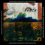 Peace, альбом DaShawn Shauntá, Mission