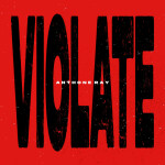 Violate, album by Anthone Ray