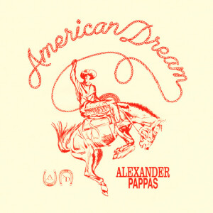 AMERICAN DREAM, album by Alexander Pappas