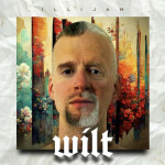 Wilt, album by Illijam