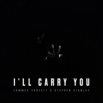 I'll Carry You, album by Stephen Stanley