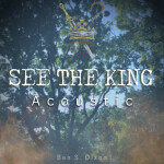 See The King, album by Ben S Dixon