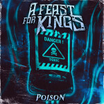 Poison, album by A Feast For Kings