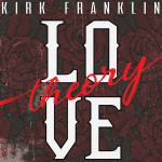 Love Theory, album by Kirk Franklin