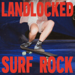 Landlocked Surf Rock, альбом Colony House
