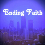 Ending Faith
