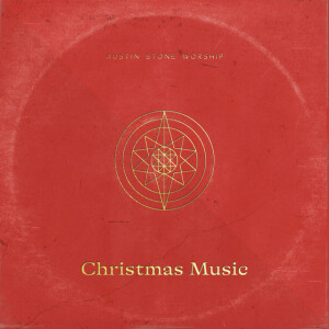 Christmas Music, альбом Austin Stone Worship