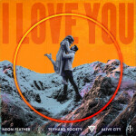 I Love You (Remix), album by Alive City, Neon Feather