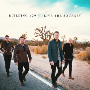 Live the Journey, альбом Building 429
