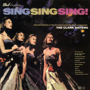 Sing Sing Sing, album by The Clark Sisters