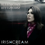 Illusions, альбом Irishcream