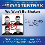 We Won't Be Shaken [Performance Tracks], album by Building 429
