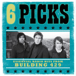 6 Picks: Essential Radio Hits, album by Building 429