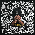 I Heard A Voice, album by Thi'sl