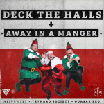 Deck the Halls / Away in a Manger