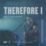 Therefore I (Won't Fear Anymore) [Live], альбом Alive City