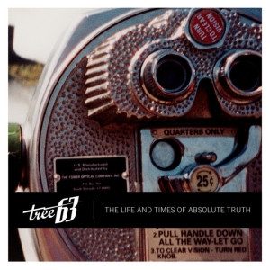 The Life And Times Of Absolute Truth, album by Tree63
