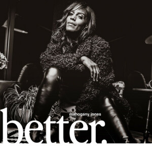 Better, album by Mahogany Jones