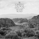 Desert Road, album by Casting Crowns, CAIN