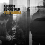 You Vandal, альбом August Burns Red