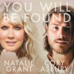 You Will Be Found, альбом Natalie Grant, Cory Asbury