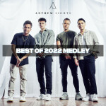 Best of 2022 Medley, album by Anthem Lights