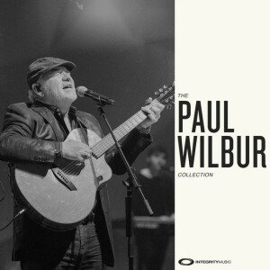 The Paul Wilbur Collection, album by Paul Wilbur