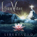 Libertação, album by Lilium Vitae