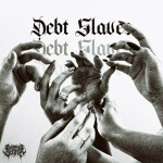 Debt Slaves, album by Guardians of the Secret