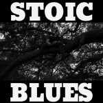 STOIC BLUES, album by Man ov God