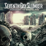Surviving The Wasteland, album by Seventh Day Slumber